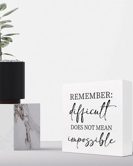 Remember Difficult Does not Mean Impossible Wood Block Sign Desk Decor,Rustic Inspirational Wooden Box Plaque Sign Desk Decor for Home Office Shelf Table Decor Decorations - LeafyLoom