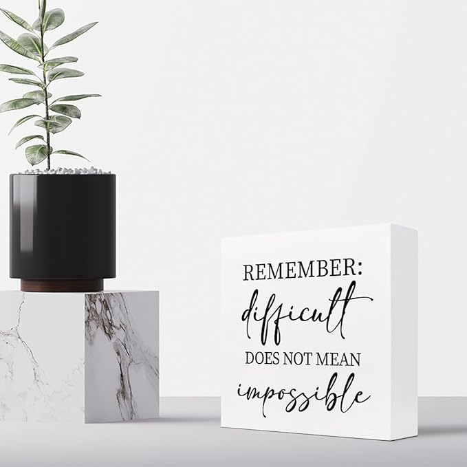 Remember Difficult Does not Mean Impossible Wood Block Sign Desk Decor,Rustic Inspirational Wooden Box Plaque Sign Desk Decor for Home Office Shelf Table Decor Decorations - LeafyLoom