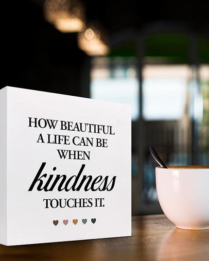 How Beautiful A Life Can Be When Kindness Touches It Wood Block Sign Desk Decor,Rustic InspirationalWooden Box Plaque Sign Desk Decor for Home Office Shelf Table Decorations - LeafyLoom