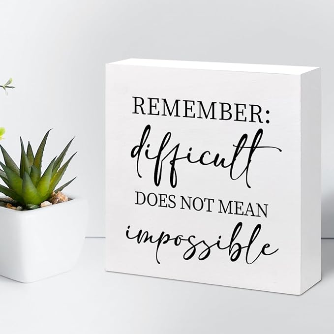 Remember Difficult Does not Mean Impossible Wood Block Sign Desk Decor,Rustic Inspirational Wooden Box Plaque Sign Desk Decor for Home Office Shelf Table Decor Decorations - LeafyLoom