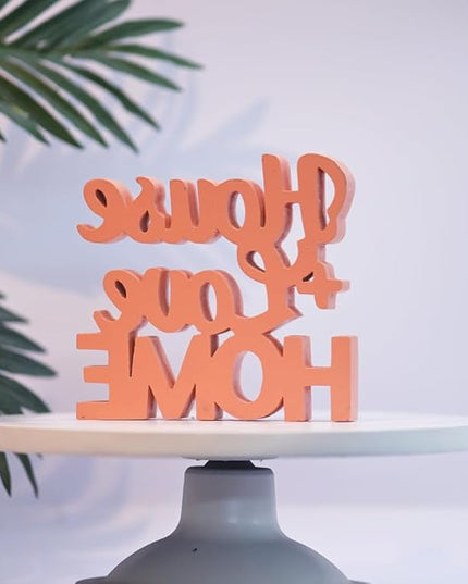 House + Love, Home - Peach Aesthetic Table Decor for Home or Office, Desk or Shelf. Quirky Room Decoration Showpiece, Ideal for Birthdays, Wall Decor, Engineered Wood. - LeafyLoom