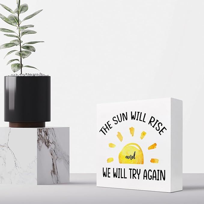 Motivational Quotes Desk Decor,The Sun Will Rise and We Will Try Again Sign,Positive Wood Signs,Inspirational Wooden Box Sign C916 - LeafyLoom