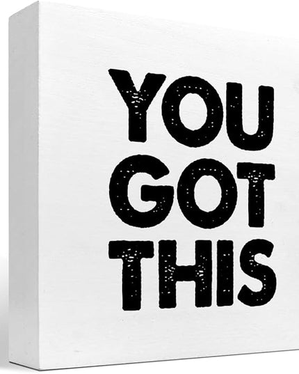 You Got This Wood Box Sign Decor Desk Sign,Inspirational Saying Wooden Box Block Sign for Home Office Shelf Table Decor Decorations - LeafyLoom