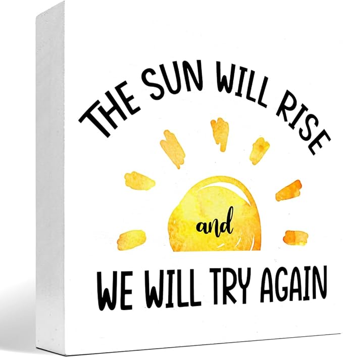 Motivational Quotes Desk Decor,The Sun Will Rise and We Will Try Again Sign,Positive Wood Signs,Inspirational Wooden Box Sign C916 - LeafyLoom