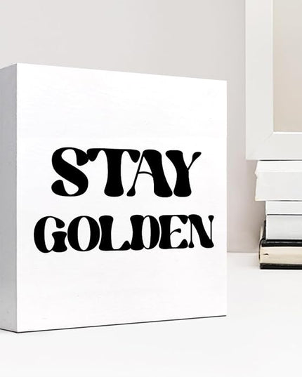 Stay Golden Wood Block Sign Desk Decor,Rustic Positive Wooden Box Plaque Sign Desk Decor for Home Girls Room Office Shelf Table Decor Decorations - LeafyLoom