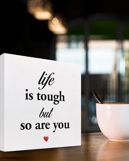 Life Is Tough but so Are You Wooden Sign,Inspirational Wooden Box Sign,Motivational Quotes Desk Decor,Positive Wood Signs,Funny Office Signs for Desk - LeafyLoom