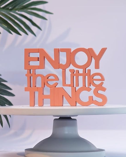 Enjoy The little things - Pink Table Decor: Perfect for Home, Office, Desk, or Shelf. Quirky Room Decoration Showpiece for Birthday, Corporate Gifts, and Inspiring Wall Decor. - LeafyLoom