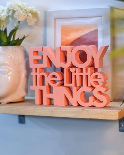 Enjoy The little things - Pink Table Decor: Perfect for Home, Office, Desk, or Shelf. Quirky Room Decoration Showpiece for Birthday, Corporate Gifts, and Inspiring Wall Decor. - LeafyLoom