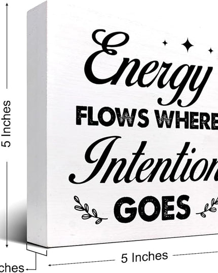 Energy Flows Where Intention Goes Wood Block Sign Desk Decor,Inspirational Wooden Box Plaque Sign Desk Decor for Home Office Cubicle Shelf Table Decor Decorations - LeafyLoom