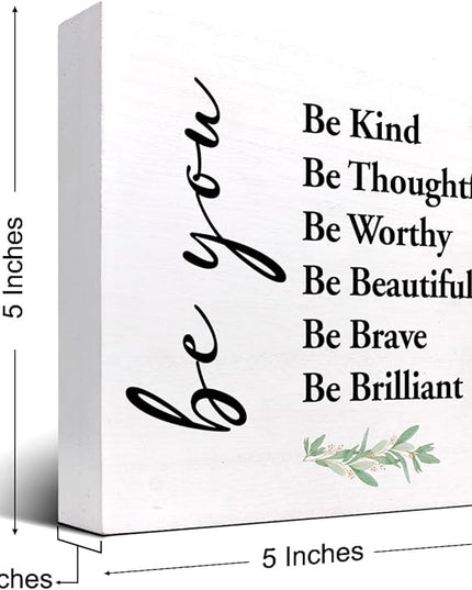 Be You Be Kind Be Thoughtful Wood Block Sign Desk Decor,Rustic Motivational Wooden Box Plaque Sign Desk Decor for Home Girls Bedroom Office Dorm Shelf Table Decor Decorations - LeafyLoom