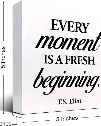 Positive Wood Box Sign Desk Decor,Every Moment is a Fresh Beginning Wood Plaque Signs,Rusti Inspirational Wooden Block Sign Decor for Home Office Shelf Desk Table Decoration C1067 - LeafyLoom