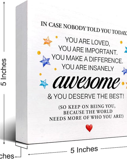 In Case Nobody Told You Today You are Awesome Wood Block Sign Desk Decor,Inspirational Encouragement Wooden Box Plaque Sign Desk Decor for Classroom Home Office Dorm Shelf Table Decorations - LeafyLoom