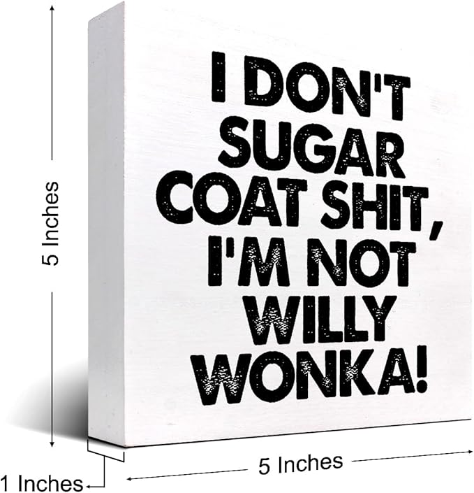 Sarcastic Office Signs,I Don't Sugar Coat Wooden Box Sign,Funny Office Desk Decor Plaque,Humorous Office Signs C976 - LeafyLoom