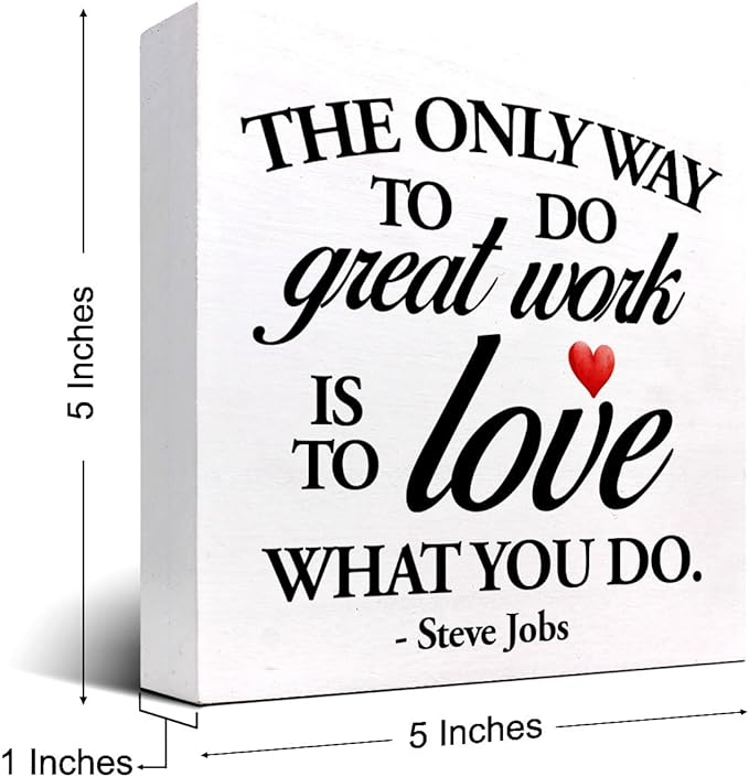 Inspirational Wood Box Sign Desk Decor,The Only Way to Do Great Work is to Love What You Do Wood Plaque Signs,Rustic Positive Wooden Block Sign Decor for Home Office Shelf Desk Table Decoration C1066 - LeafyLoom