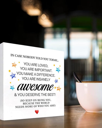 In Case Nobody Told You Today You are Awesome Wood Block Sign Desk Decor,Inspirational Encouragement Wooden Box Plaque Sign Desk Decor for Classroom Home Office Dorm Shelf Table Decorations - LeafyLoom