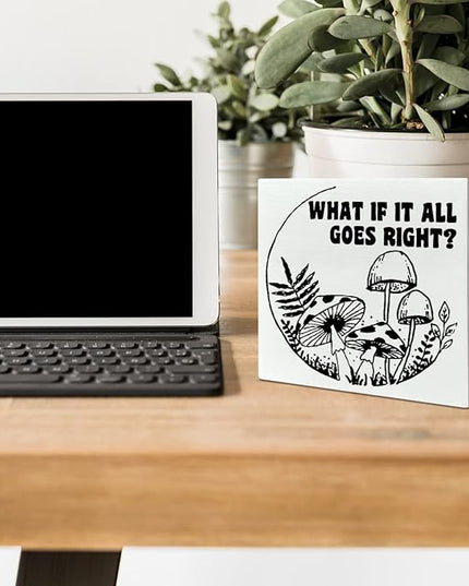 Retro Home Office Desk Wooden Box Sign Decor, What If It All Goes Right, Inspirational Quotes Desk Decor Motivational Desk Decorations for Women Men Student Office Classroom School - LeafyLoom