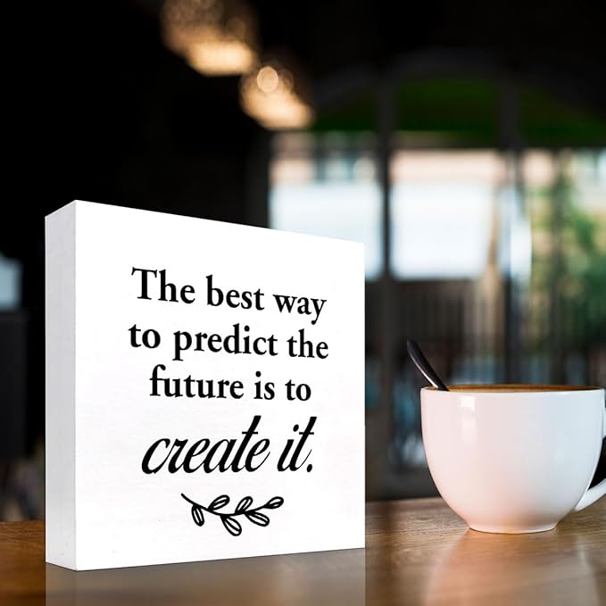The Best Way to Predict the Future is to Create It Wood Box Signs,Inspirational Wood Plaque Sign Desk Decor,Rustic Positive Wooden Block Sign Decor for Home Office Shelf Table Decoration C1074 - LeafyLoom