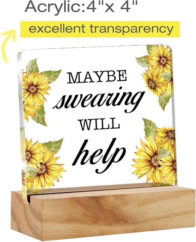 Maybe Swearing Will Help Quote Desk Decor Acrylic Desk Sign Humorous Acrylic Plaque Home Office Desk Shelf Decoration 4.7"x4.7" - LeafyLoom
