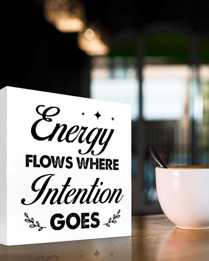 Energy Flows Where Intention Goes Wood Block Sign Desk Decor,Inspirational Wooden Box Plaque Sign Desk Decor for Home Office Cubicle Shelf Table Decor Decorations - LeafyLoom