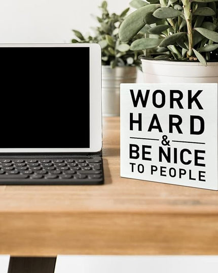 Home Office Desk Wooden Box Sign Decor, Work Hard & Be Nice to People, Inspirational Quotes Desk Decor Motivational Desk Decorations for Women Men Student Office Classroom School - LeafyLoom