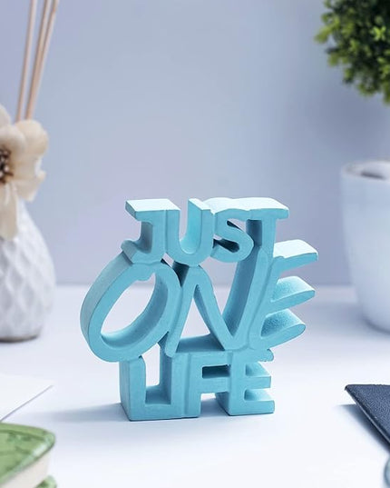 NUKKAD TALES Just One Life – Blue, Aesthetic table decor for home or office, desk or Shelf. Quirky room decoration showpiece, ideal for birthday gift, corporate gift, and inspiring wall decor - LeafyLoom