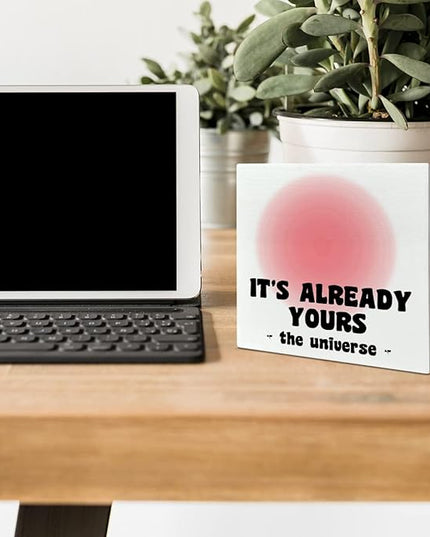 Home Office Desk Wooden Box Sign Decor, It's Already Yours, Inspirational Quotes Desk Decor Motivational Desk Decorations for Women Girls Teens Student Office Classroom School - LeafyLoom