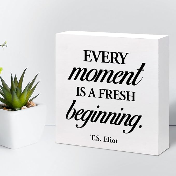 Positive Wood Box Sign Desk Decor,Every Moment is a Fresh Beginning Wood Plaque Signs,Rusti Inspirational Wooden Block Sign Decor for Home Office Shelf Desk Table Decoration C1067 - LeafyLoom