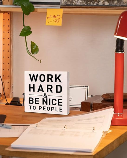 Home Office Desk Wooden Box Sign Decor, Work Hard & Be Nice to People, Inspirational Quotes Desk Decor Motivational Desk Decorations for Women Men Student Office Classroom School - LeafyLoom