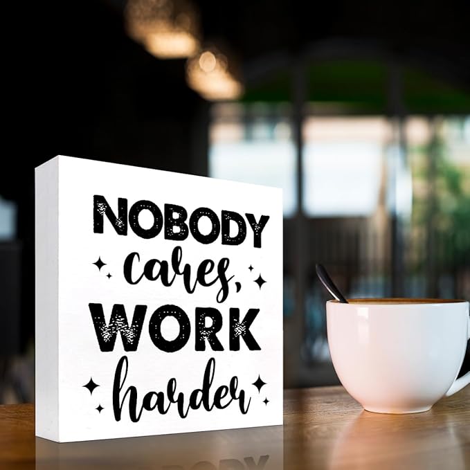 Nobody Cares Work Harder Wood Block Sign Desk Decor,Inspirational Entrepreneur Success Wooden Box Plaque Sign Desk Decor for Home Office Gym Shelf Table Decor Decorations - LeafyLoom