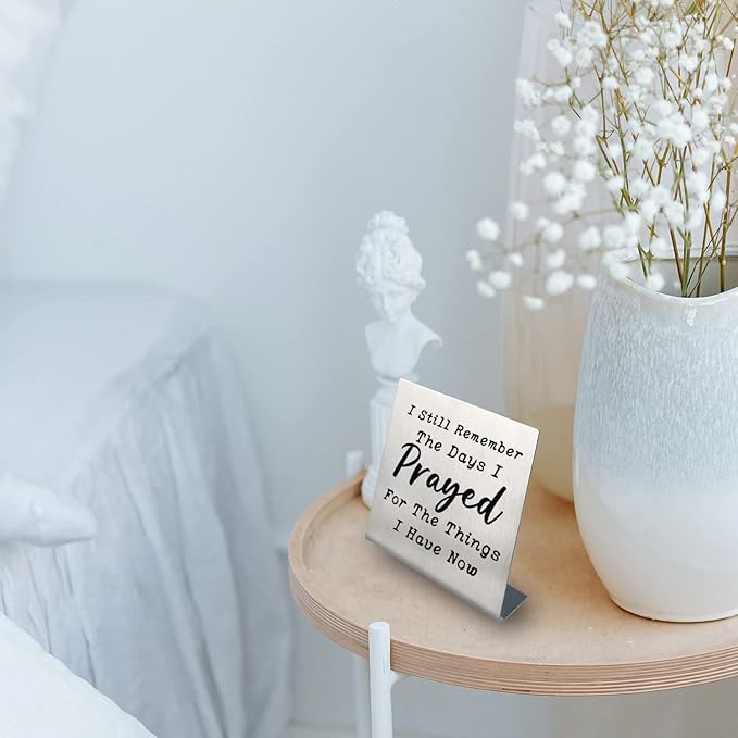 I Still Remember the Days I Prayed - Modern Farmhouse Decor for the Home, Desk Decorations for Home Office Living Room Desk Table Shelf Accent, Religious Sign Christian Gifts for Women (Prayed) - LeafyLoom