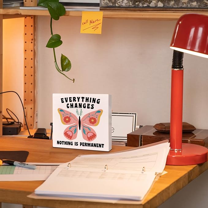 Home Office Desk Wooden Box Sign Decor, Everything Changes Nothing Is Permanent, Inspirational Quotes Desk Decor Motivational Desk Decorations for Women Girls Teens Student Office Classroom School - LeafyLoom