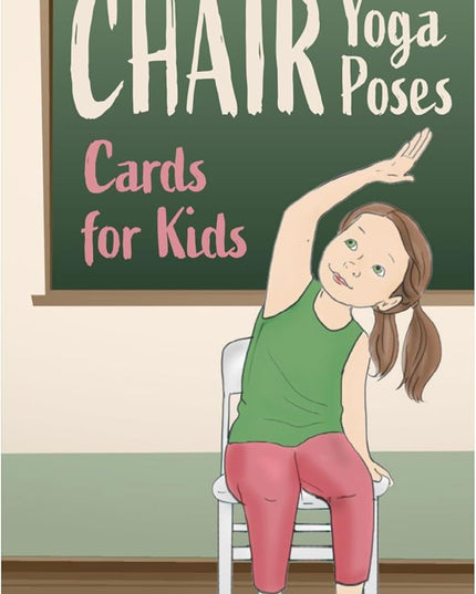 Chair Yoga Poses Cards for Kids: Movement Breaks or Brain Breaks in Classroom, Homeschool, Play Therapy, Calm Corner, or for Social Emotional Learning Activities and Test Taking Strategies - LeafyLoom