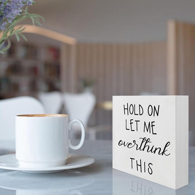 Office Desk Decor Funny Office Decor Accessories Cubicle Decor Hold on Let Me Overthink This Wood Signs Home Decor Gifts Funny Office Signs Funny Quotes Table Decor for Work Desk Decor (5x5inch) - LeafyLoom