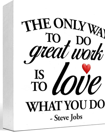 Inspirational Wood Box Sign Desk Decor,The Only Way to Do Great Work is to Love What You Do Wood Plaque Signs,Rustic Positive Wooden Block Sign Decor for Home Office Shelf Desk Table Decoration C1066 - LeafyLoom