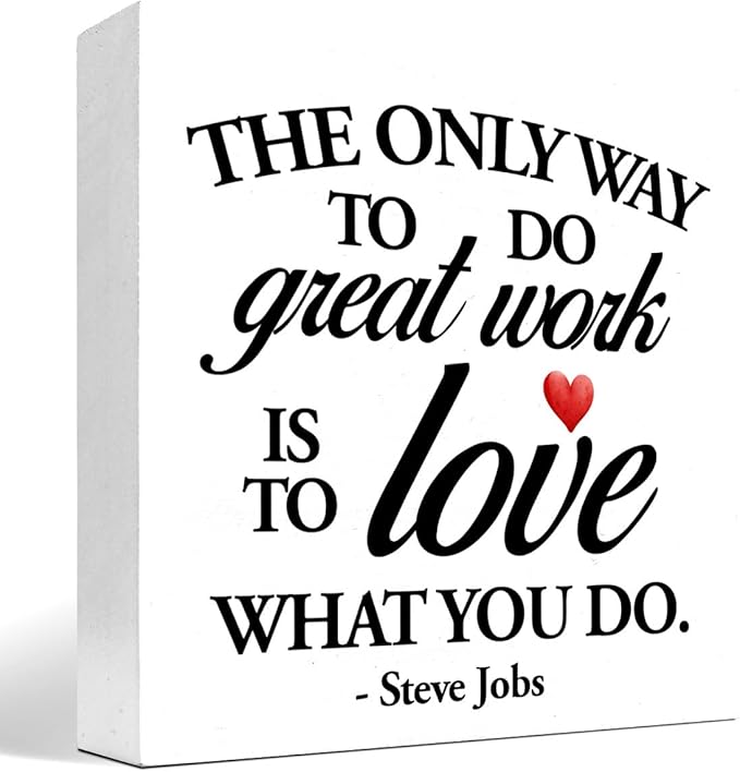 Inspirational Wood Box Sign Desk Decor,The Only Way to Do Great Work is to Love What You Do Wood Plaque Signs,Rustic Positive Wooden Block Sign Decor for Home Office Shelf Desk Table Decoration C1066 - LeafyLoom