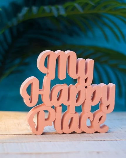 My Happy Place Peach Aesthetic Table Decor - Home, Office Desk, Shelf. Quirky Room Decoration Showpiece, Birthdays, Corporate Gifts, and Inspirational Wall Decor. - LeafyLoom