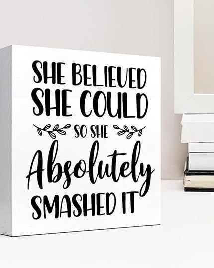 She Believed She Could so She Absolutely Smashed It Wood Block Sign Desk Decor,Inspirational Wooden Box Plaque Sign Desk Decor for Home Office College Dorm Shelf Table Decorations - LeafyLoom