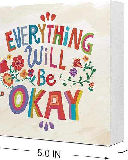 Ruvoty Everything Will Be Okay Colorful Word Art Wooden Sign Desk Decor,Inspirational Wood Block Sign Desk Decorations for Home Bedroom Dorm Office Desk Shelf Table Decor - LeafyLoom