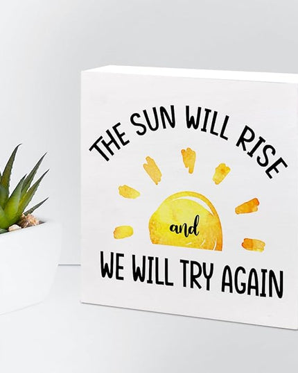 Motivational Quotes Desk Decor,The Sun Will Rise and We Will Try Again Sign,Positive Wood Signs,Inspirational Wooden Box Sign C916 - LeafyLoom