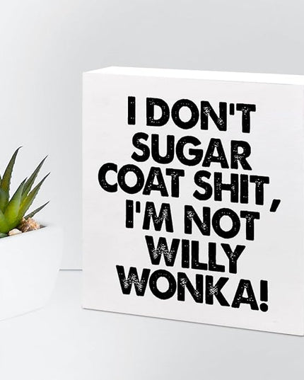 Sarcastic Office Signs,I Don't Sugar Coat Wooden Box Sign,Funny Office Desk Decor Plaque,Humorous Office Signs C976 - LeafyLoom