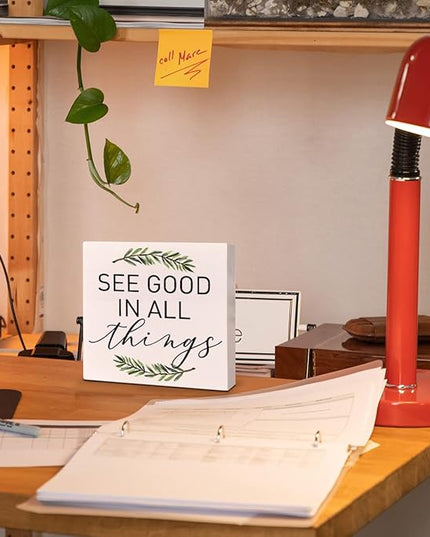 Home Office Desk Wooden Box Sign Decor, See Good in All Things, Inspirational Quotes Desk Decor Motivational Desk Decorations for Women Men Student Office Classroom School - LeafyLoom