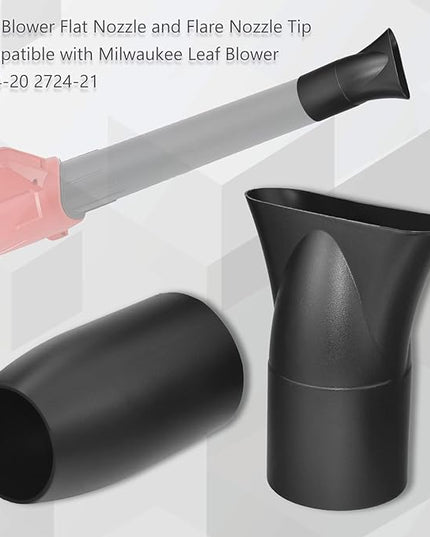 Leaf Blower Flat Nozzle and Flare Nozzle Tip Compatible with Milwaukee Leaf Blower 2724-20 2724-21, touchless Quick Drying, Cleaning and Other uses., Easy to Install and Remove.(Black) - LeafyLoom