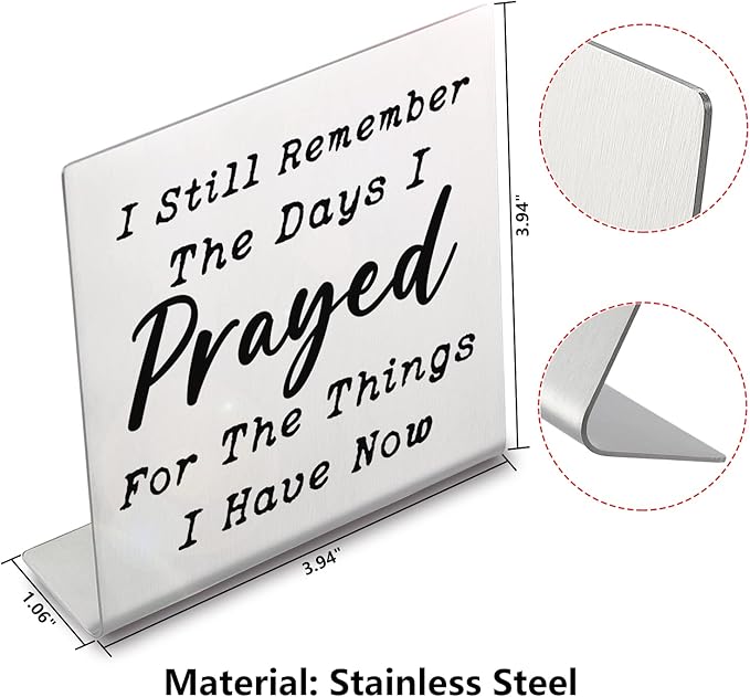 I Still Remember the Days I Prayed - Modern Farmhouse Decor for the Home, Desk Decorations for Home Office Living Room Desk Table Shelf Accent, Religious Sign Christian Gifts for Women (Prayed) - LeafyLoom