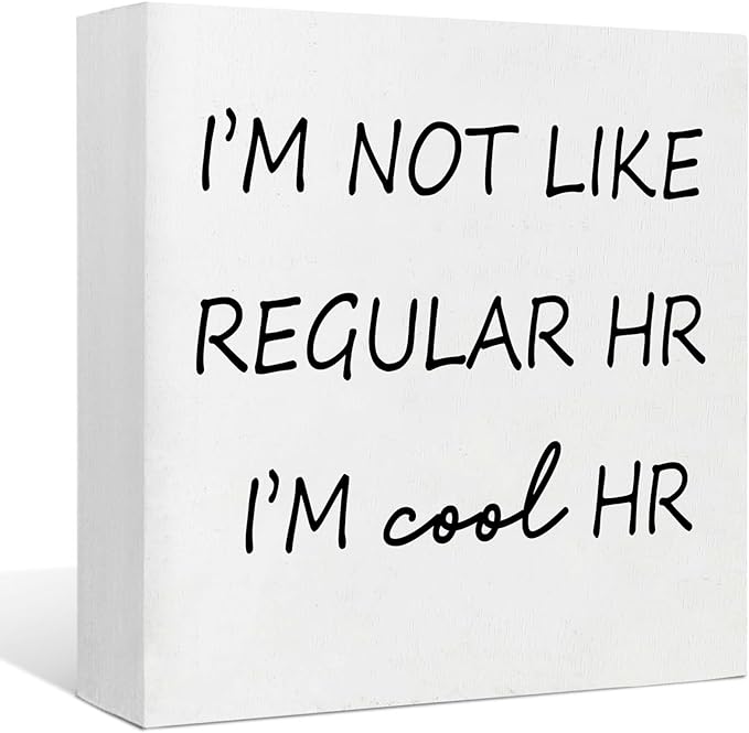 Funny Desk Decor Home Office Decor for Women I’m Not like Regular Hr I’m Cool Hr Human Resources Office Decor Wooden Signs Office Shelf Decor Desk Accessories Funny Office Gifts Funny Signs (5x5inch) - LeafyLoom