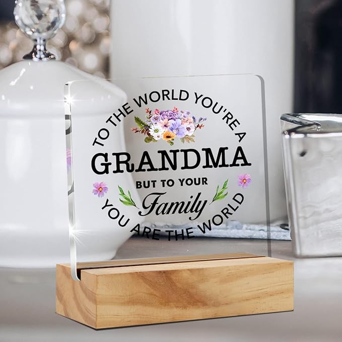 Best Grandma Gifts Floral Grandma You are the World Quote Decorative Desk Decor Grandma Acrylic Desk Plaque Sign with Wood Stand Home Office Desk Sign Keepsake Present - LeafyLoom