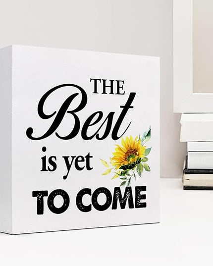 The Best is Yet to Come Sunflower Wood Block Sign Desk Decor,Rustic Inspirational Wooden Box Plaque Sign Desk Decor for Home Office Shelf Table Decorations - LeafyLoom
