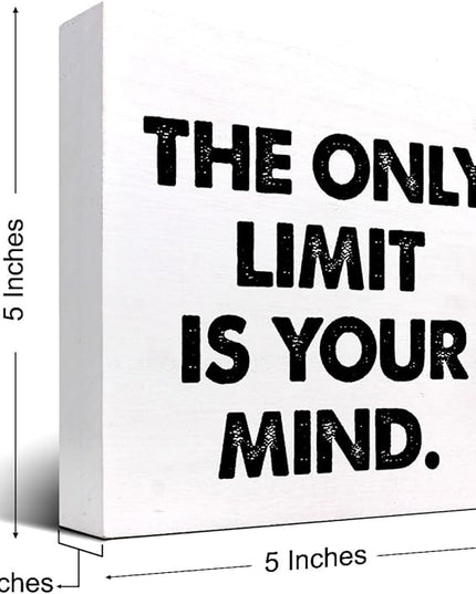 Positive Wood Box Sign Desk Decor,The Only Limit is Your Mind Wood Plaque Signs,Rustic Inspirational Wooden Block Sign Decor for Office Workplace Classroom Shelf Table Decoration C1079 - LeafyLoom