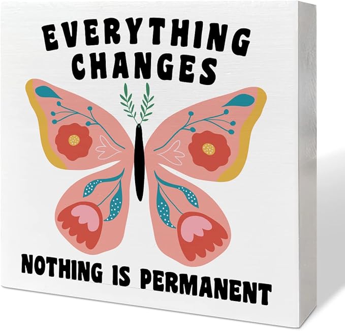 Home Office Desk Wooden Box Sign Decor, Everything Changes Nothing Is Permanent, Inspirational Quotes Desk Decor Motivational Desk Decorations for Women Girls Teens Student Office Classroom School - LeafyLoom