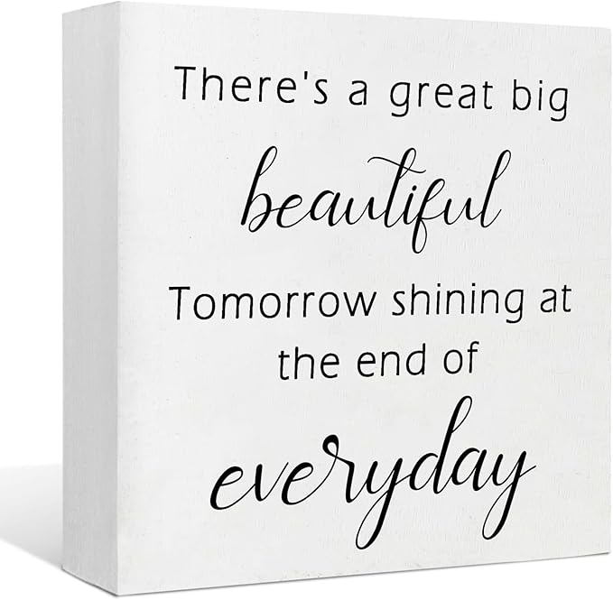 Office Desk Decor Funny Signs Funny Office Decor There's a Great Big Beautiful Tomorrow Wood Signs Home Decor Office Decorations for Work Farmhouse Office Decor Funny Home Decor Gifts (5x5inch) - LeafyLoom