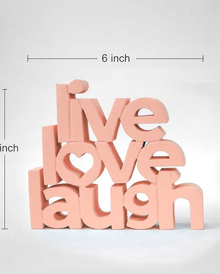 Live Love Laugh Pink Showpiece Home Decor Items for Bedroom Living Room Decoration Items for Center Table Décor Book Shelf Decor Birthday Gift Items (6.5 x 5.60 Inch) - LeafyLoom